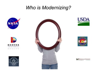 Who is Modernizing?
 