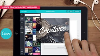 CREATE GRAPHIC CONTENT IN MINUTES
 