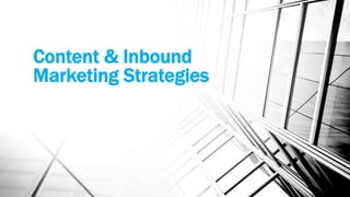 Content & Inbound
Marketing Strategies
 