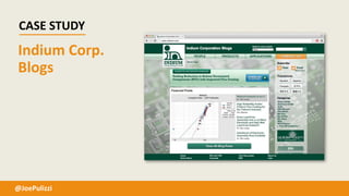 Indium Corp.
Blogs
CASE STUDY
@JoePulizzi
 