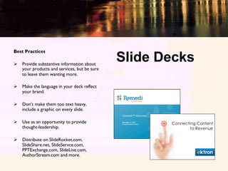 Best Practices

Ø  Provide substantive information about
                                              Slide Decks
    yo...