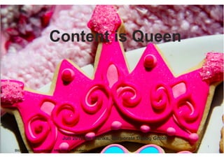 Juli 2012 Su Franke, Corporate Dialog GmbH
Content is Queen
1
Bild, Lonestarsandstripes: http://daa.li/Elisabeth
 