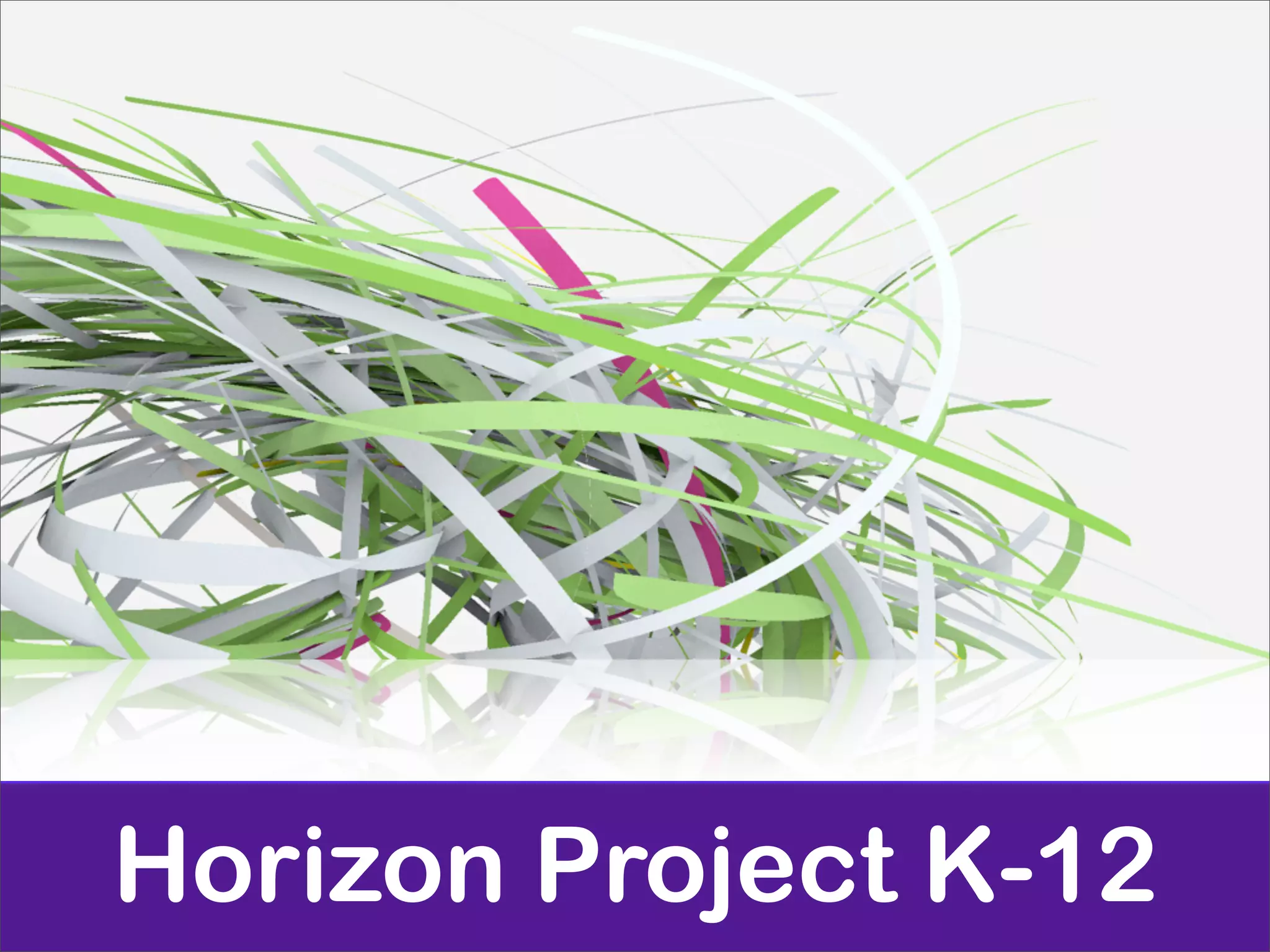 Horizon Project K-12
 