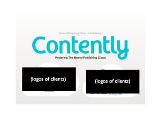 Contently: $335K VC investment turned into $20M annual recurring revenue. Contently's initial pitch deck