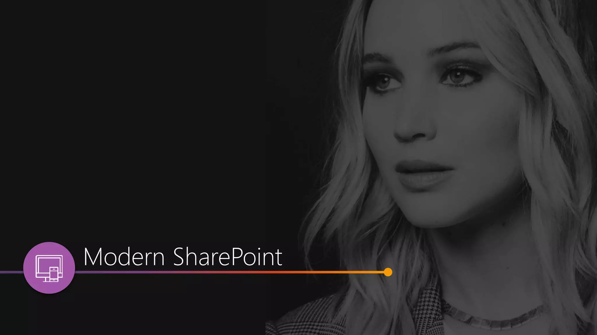 Modern SharePoint
 