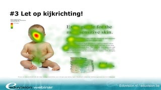 #3 Achten Sie auf die Blickrichtung!




                                 Eduvision.nl / eduvision.be
 