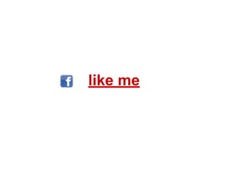 like me
 