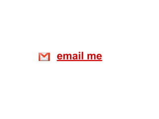 email me
 