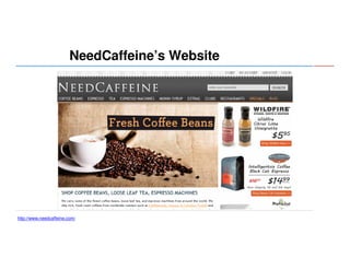 NeedCaffeine’s Website

http://www.needcaffeine.com/

 