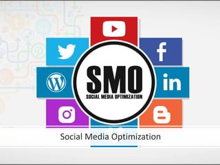 Social Media Optimization
 