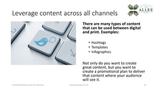 Leverage content across all channels
There are many types of content
that can be used between digital
and print. Examples:...