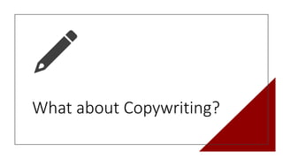 What about Copywriting?
 