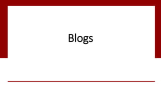 Blogs
 