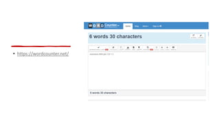 • https://wordcounter.net/
 