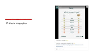 10. Create Infographics
 