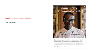 20. Go Live
 