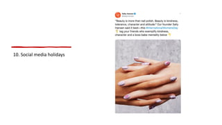 10. Social media holidays
 