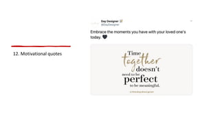 12. Motivational quotes
 