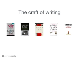 The craft of writing
 