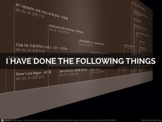 Photo by Jinho.Jung - Creative Commons Attribution-NonCommercial-ShareAlike License http://www.flickr.com/photos/81559972@N00

Created with Haiku Deck

 