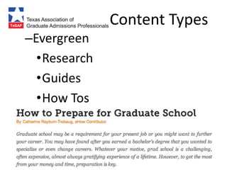 Content Types
–Evergreen
  •Research
  •Guides
  •How Tos
 