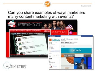 Can you share examples of ways marketers marry content marketing with events? 
