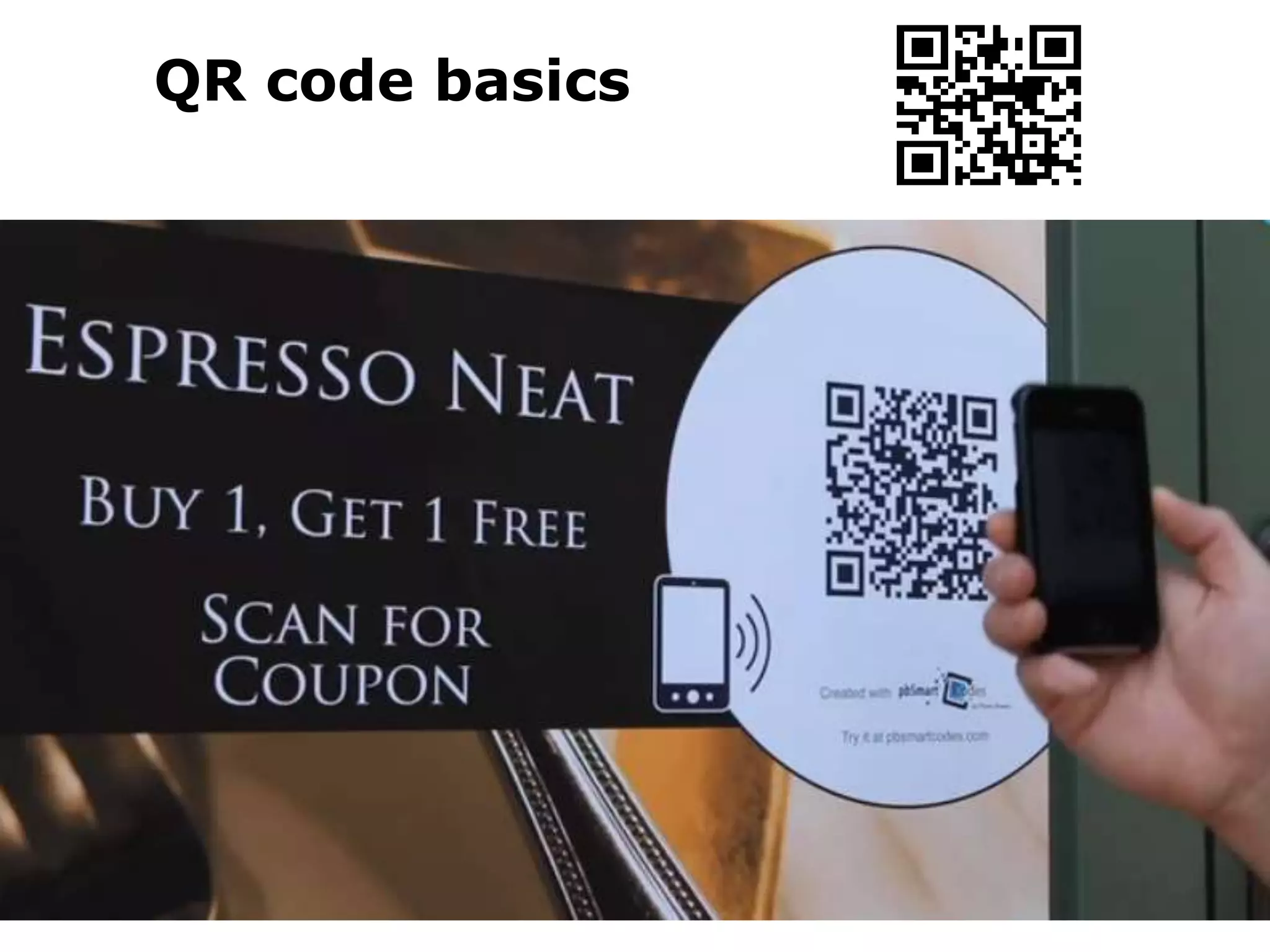 QR code basics

 Generate your own code in seconds.

 Google (QR Code generator)

 Code only good for ONE link.

 Download QR Code image

 Place anywhere
 