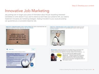Innovative Job Marketing
Job postings are no longer just a piece of information about the job requesting interested
candid...