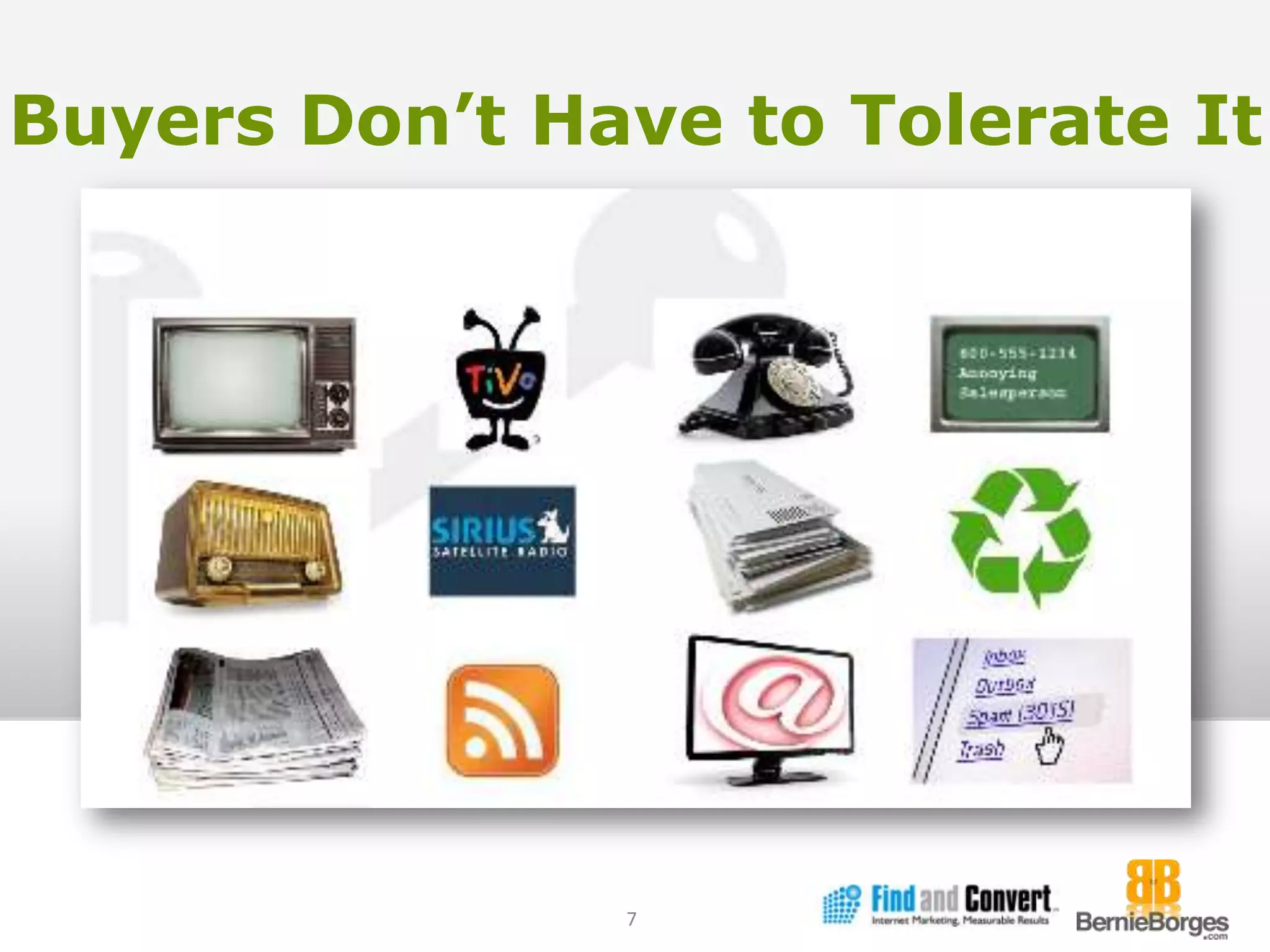 Buyers Don’t Have to Tolerate It7