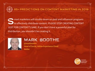 85+ PREDICTIONS ON CONTENT MARKETING IN 2019
Smart marketers will double down on paid and influencer programs
to effective...