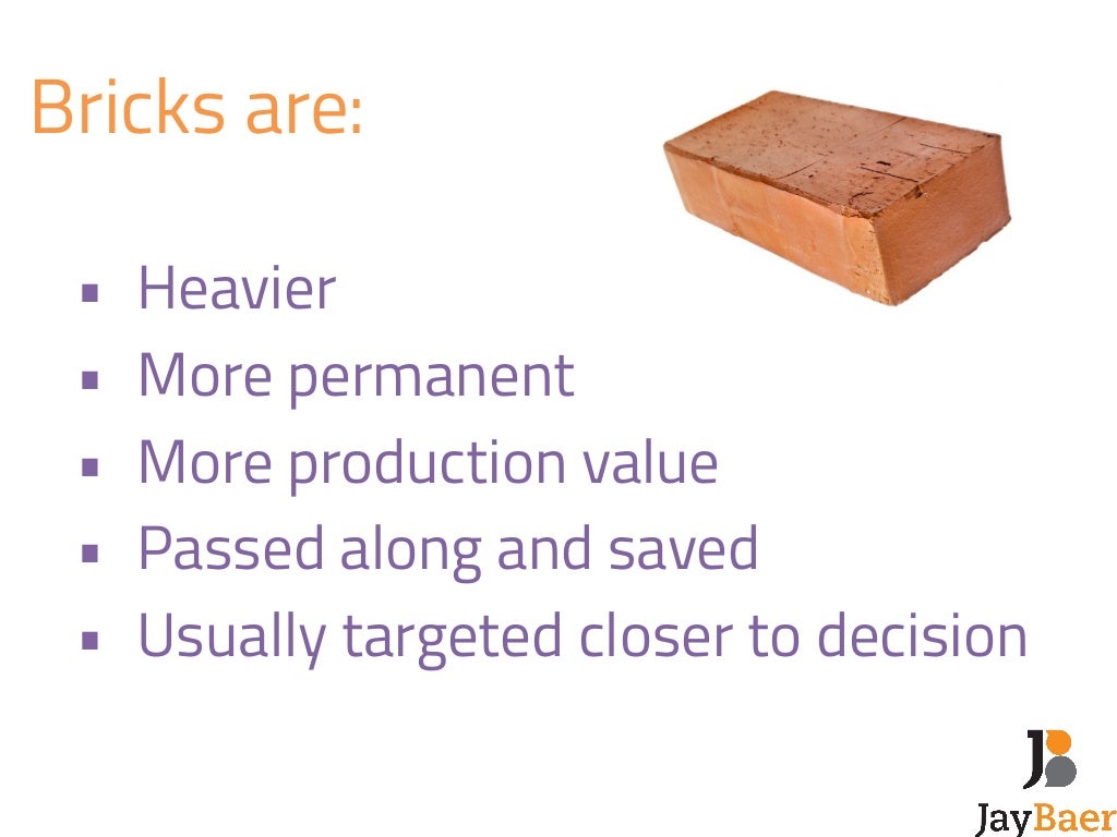 Bricks are ! • Heavier