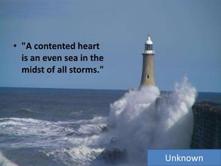 Contentment, Peace, Harmony