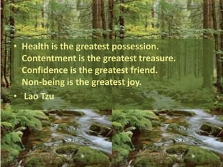 Contentment, Peace, Harmony