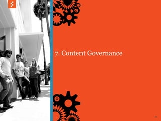 7. Content Governance




                        34
 