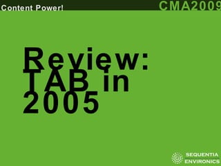 Review: TAB in 2005 