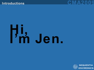 Hi, I’m Jen. 