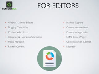 Performance
Singleton
Objects 
ORM Data
Caching
OO
Content
Markup 
Mediawiki
Markdown 
Custom
Content
Translation
Final HTML
Output
Similar to
Varnish
Content
Output
Created on
Demand
RSS Feeds
 