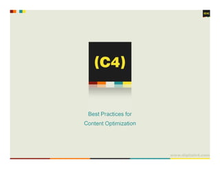 Best Practices for
Content Optimization
 