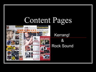Content Pages Kerrang!  & Rock Sound 