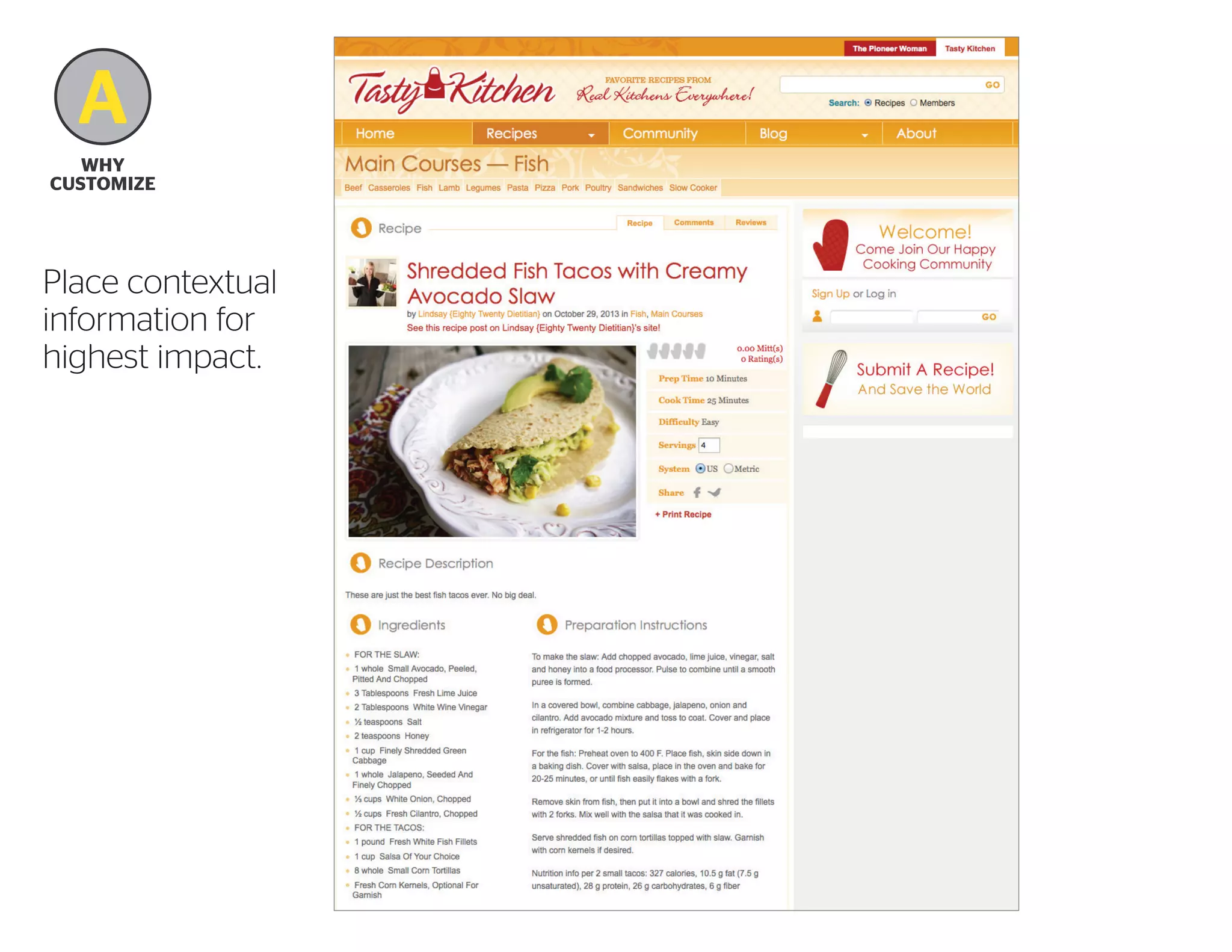 A
why
Customize

Place contextual
information for
highest impact.

 