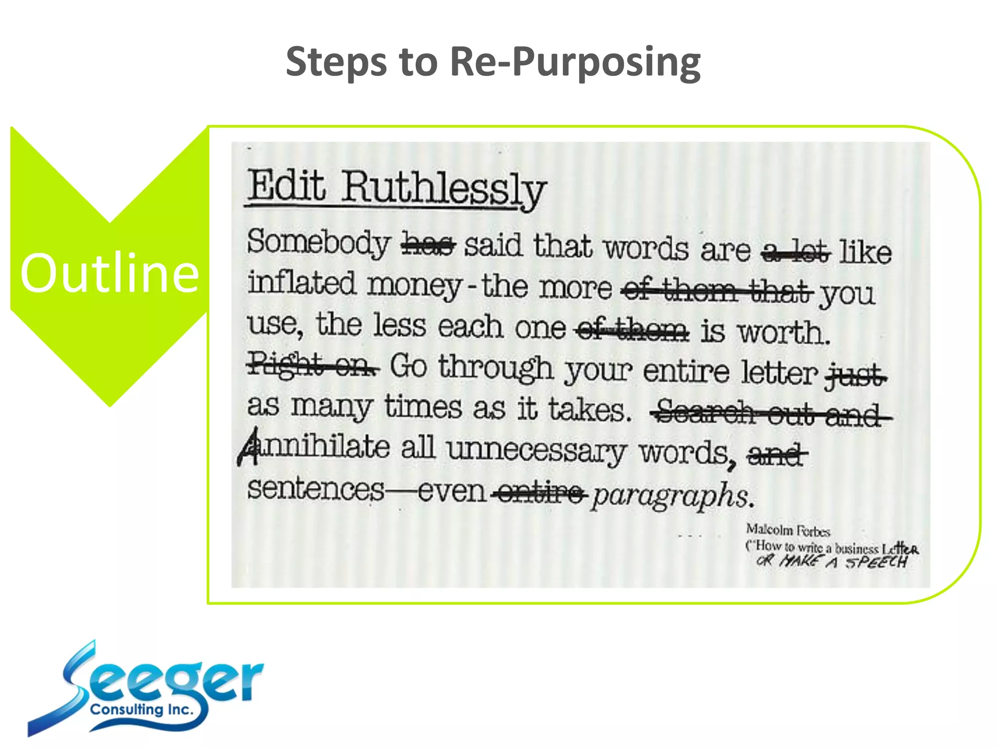 Steps to Re-Purposing
Outline
 
