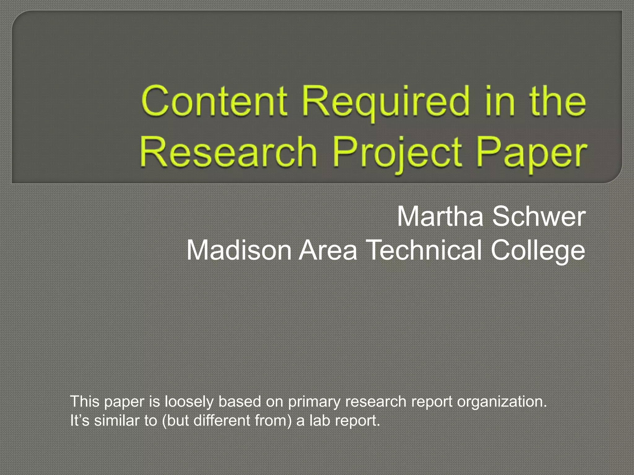 Content required in the research project paper | PPTX
