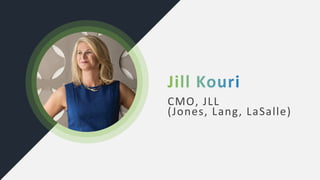 CMO, JLL
(Jones, Lang, LaSalle)
 
