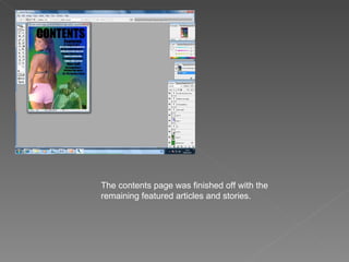The contents page was finished off with the
remaining featured articles and stories.
 