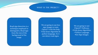 Road signs detection using voila jone's algorithm with the help of ...