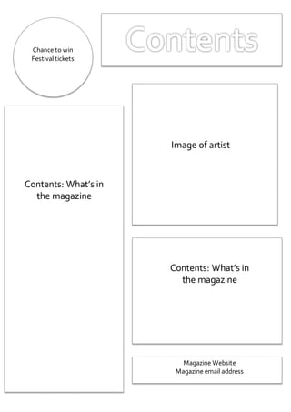 Image of artist
Contents: What’s in
the magazine
Contents: What’s in
the magazine
Magazine Website
Magazine email address
Chance to win
Festival tickets
 