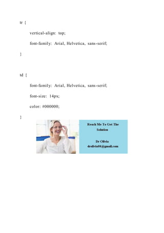 tr {
vertical-align: top;
font-family: Arial, Helvetica, sans-serif;
}
td {
font-family: Arial, Helvetica, sans-serif;
font-size: 14px;
color: #000000;
}
 