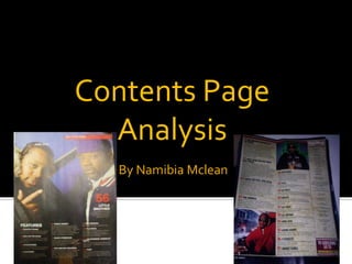 Contents Page Analysis By Namibia Mclean 