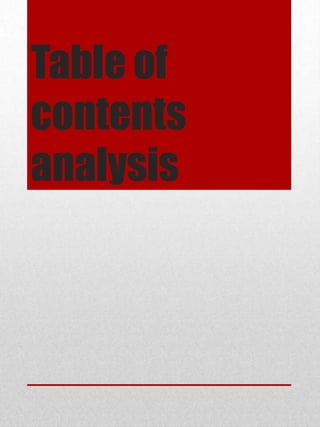 Table of
contents
analysis
 