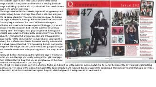 The contents page fits within the colour scheme of the overall
magazine which is red, white and blue which is keeping the ...
